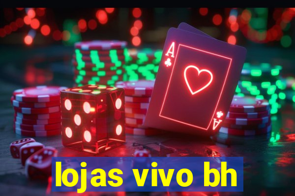 lojas vivo bh