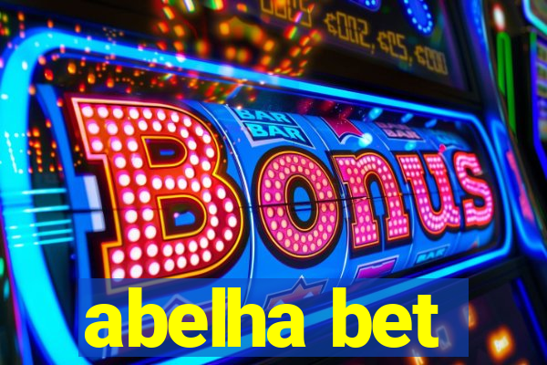 abelha bet