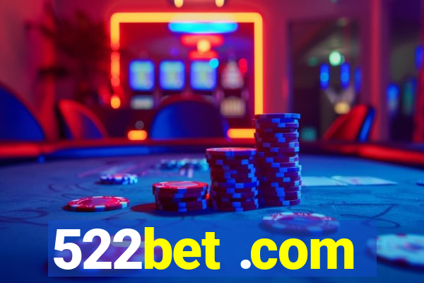 522bet .com