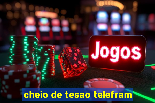 cheio de tesao telefram