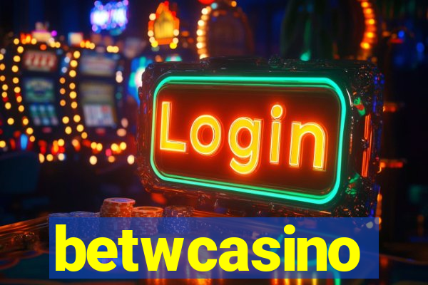 betwcasino