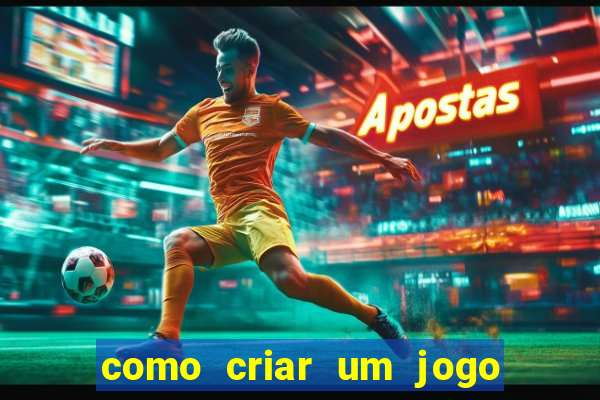 como criar um jogo de aposta online