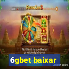 6gbet baixar