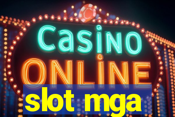 slot mga