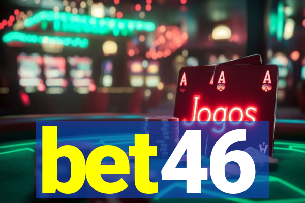 bet46