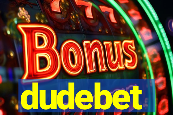 dudebet