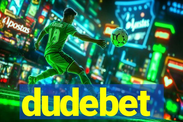 dudebet