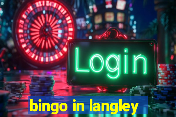 bingo in langley