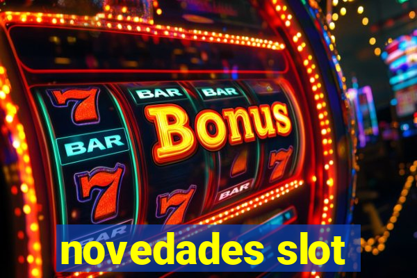 novedades slot