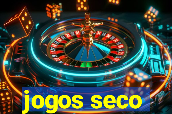 jogos seco