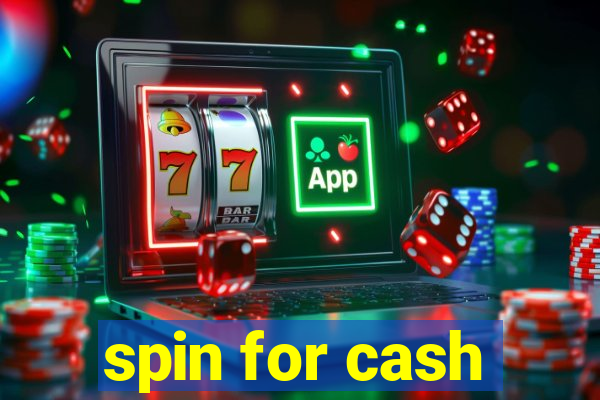 spin for cash