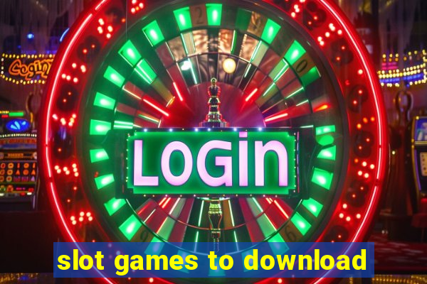 slot games to download