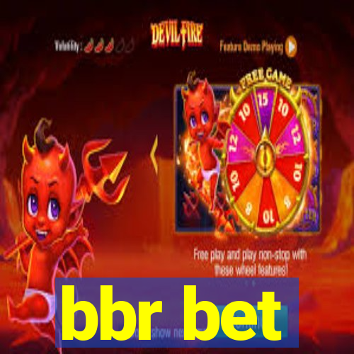 bbr bet