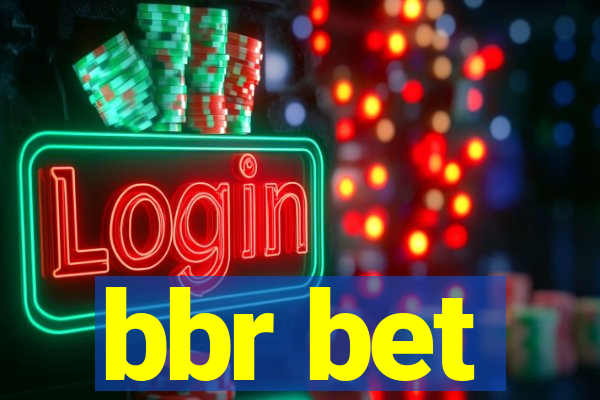 bbr bet