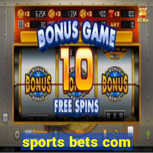 sports bets com