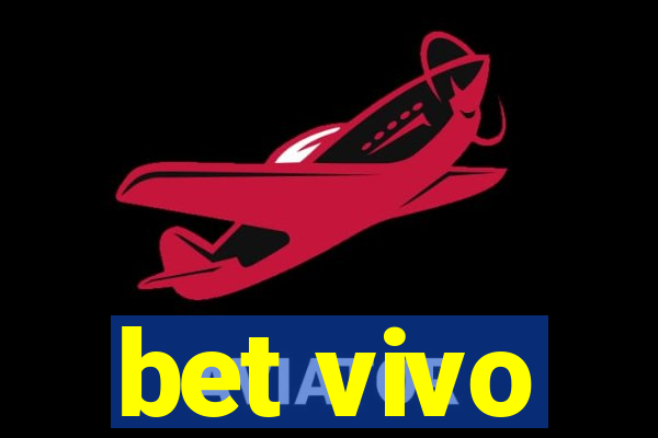 bet vivo