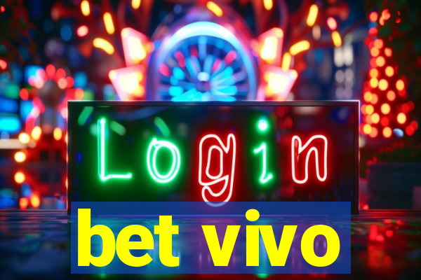 bet vivo