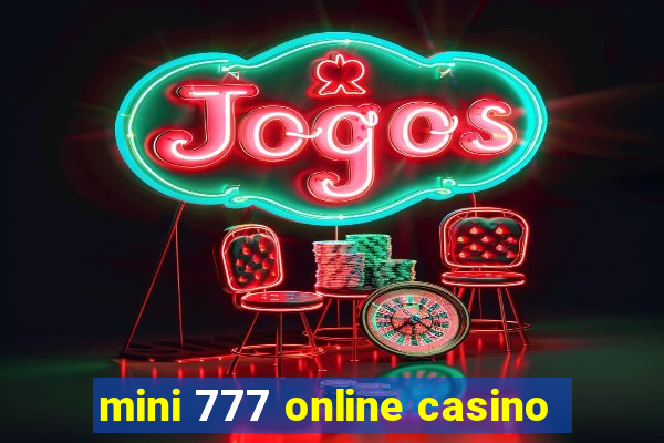 mini 777 online casino