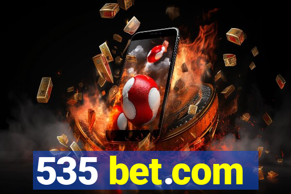 535 bet.com