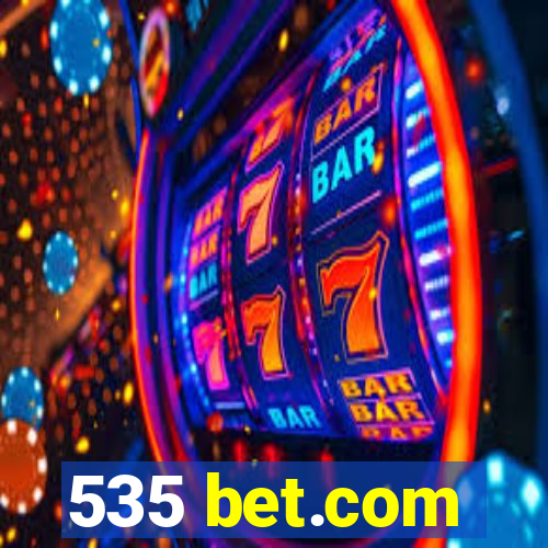 535 bet.com