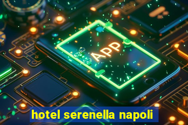 hotel serenella napoli