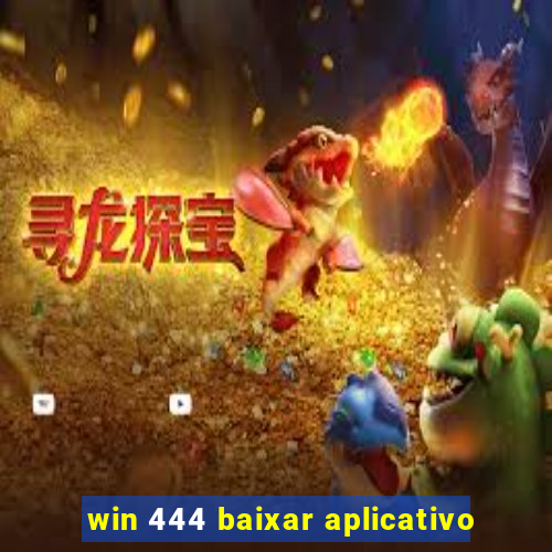 win 444 baixar aplicativo