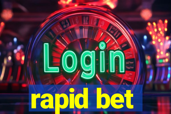 rapid bet