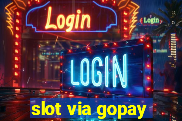 slot via gopay