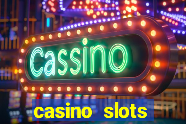 casino slots jackpot slots