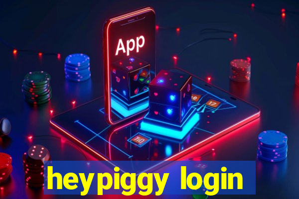 heypiggy login