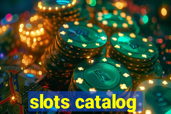 slots catalog