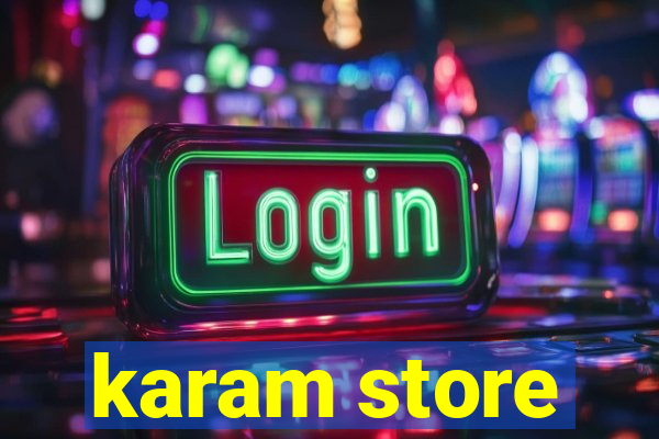 karam store