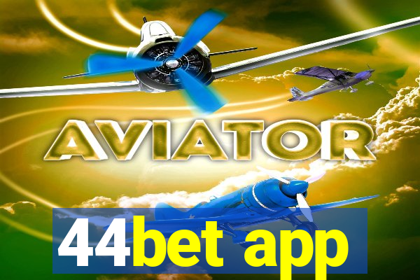 44bet app