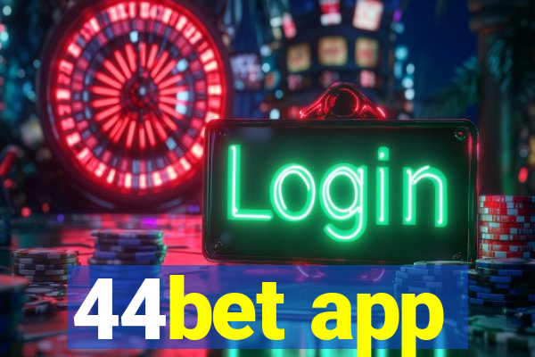 44bet app