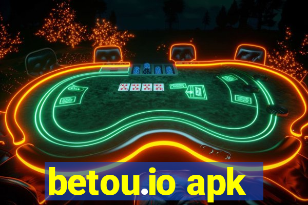 betou.io apk