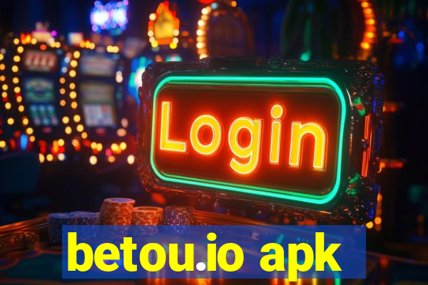 betou.io apk