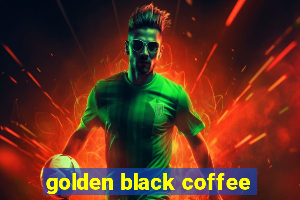 golden black coffee