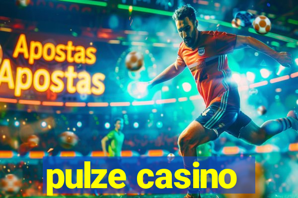 pulze casino