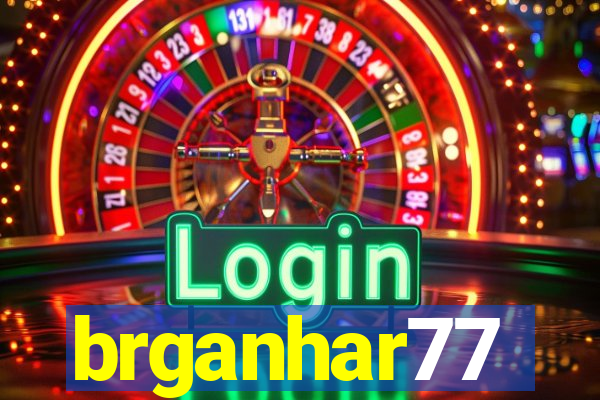 brganhar77