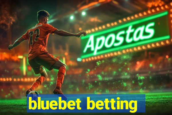 bluebet betting