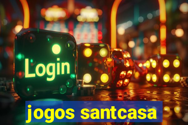 jogos santcasa