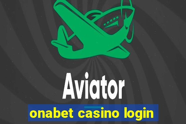 onabet casino login