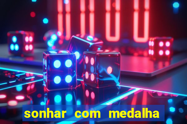 sonhar com medalha de santo