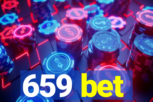 659 bet