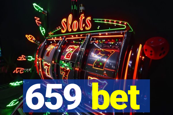 659 bet