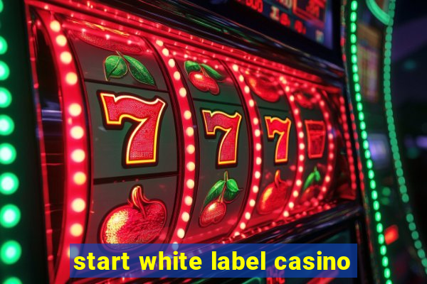 start white label casino