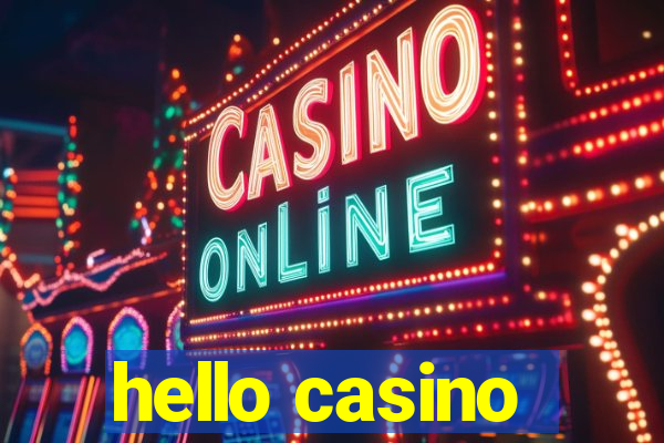 hello casino