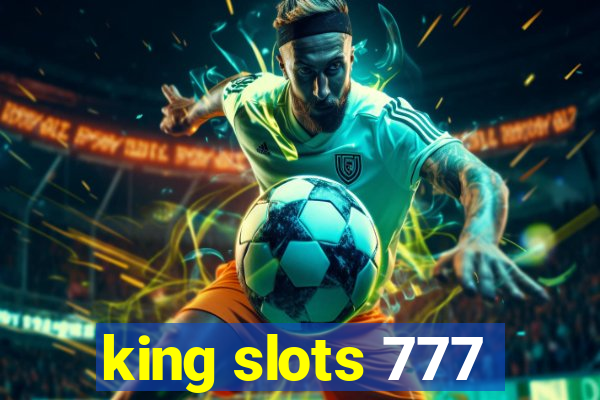 king slots 777