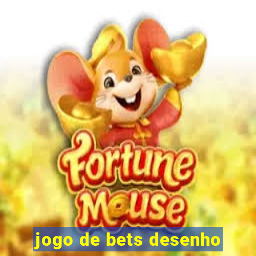 jogo de bets desenho