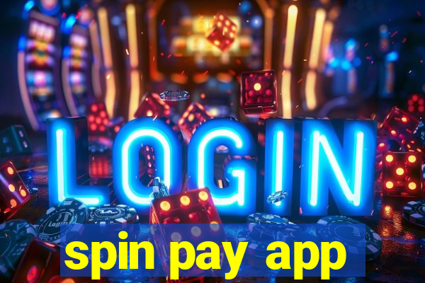 spin pay app